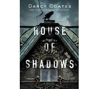 Darcy Coates House of Shadows (Tascabile) House of Shadows
