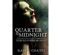 Darcy Coates Quarter to Midnight (Tascabile)