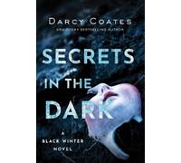Darcy Coates Secrets in the Dark (Tascabile) Black Winter