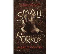 Darcy Coates Small Horrors (Tascabile)