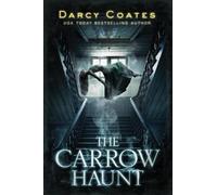 Darcy Coates The Carrow Haunt (Tascabile)