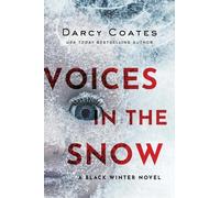 Darcy Coates Voices in the Snow (Tascabile) Black Winter