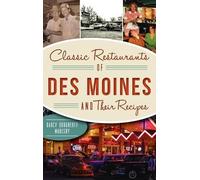Darcy Dougherty- Classic Restaurants of Des Moines and Their (Copertina rigida)