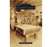 Darcy Dougherty Maulsby Calhoun County (Tascabile) Images of America