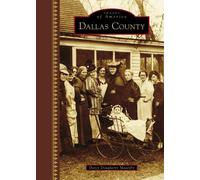 Darcy Dougherty Maulsby Dallas County (Copertina rigida) Images of America
