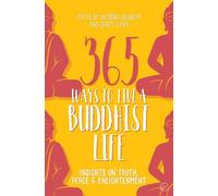 Darcy Flynn 365 Ways to Live a Buddhist Life (Tascabile)