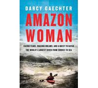 Darcy Gaechter Amazon Woman (Copertina rigida)