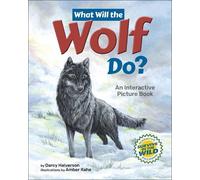 Darcy Halverson What Will the Wolf Do? (Copertina rigida)