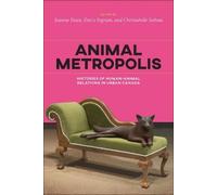 Darcy Ingram Animal Metropolis (Tascabile) Canadian History and Environment