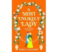 Darcy McGuire A Most Unlikely Lady (Copertina rigida) Queen's Deadly Damsels