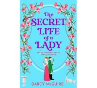 Darcy McGuire The Secret Life of a Lady (Copertina rigida)