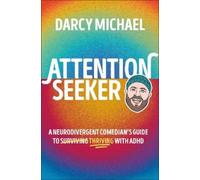 Darcy Michael Attention Seeker (Copertina rigida)