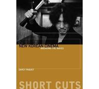 Darcy Paquet New Korean Cinema - Breaking the Waves (Tascabile)