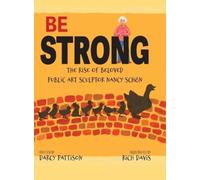 Darcy Pattison Be Strong (Copertina rigida)