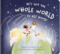 Darcy Pattison He’s Got the Whole World in His Hands (Copertina rigida)