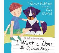 Darcy Pattison I Want a Dog (Copertina rigida)