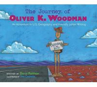Darcy Pattison The Journey of Oliver K. Woodman (Copertina rigida)