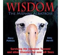 Kitty Harvill Darcy Pattison The Midway Albatross Wisdom (Tascabile)