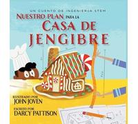Darcy Pattison The Plan for the Gingerbread House Nuestro pla (Copertina rigida)