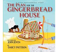 Darcy Pattison The Plan for the Gingerbread House (Tascabile)
