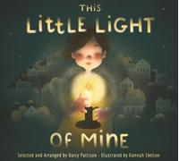 Darcy Pattison This Little Light of Mine (Copertina rigida)