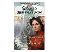 Darcy's Christmas Song: A Pride and Prejudice Variation