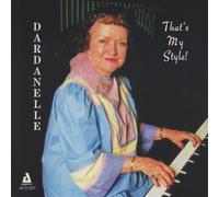 Dardanelle Walton's Big Band - That's My Style