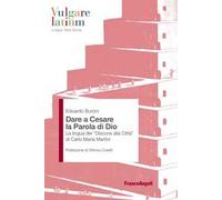 Dare a Cesare la Parola di Dio. La lingua dei «Discorsi alla città» di Carlo Maria Martini