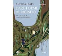 Dare forme al mondo. Per un design multinaturalista