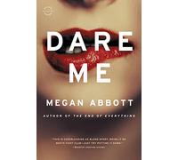 Dare Me: A Novel