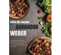 Dare Ringer Libro de cocina barbacoa Weber (Tascabile)