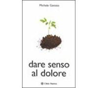 Dare senso al dolore