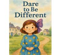 Dare to Be Different: The Town That Learned to Shine