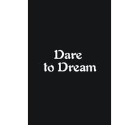 Dare To Dream - Journals For Writing - Gift For Women And Men - Notebook - Cute Journal - Lined Journal - Writing Journal - Bookmark