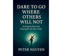 Dare to Go where Others will not