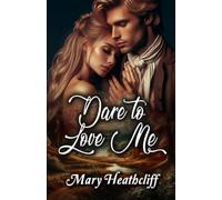 Dare to Love Me