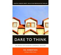 Dare To Think: An Inspector Raeburn Cornwall Mystery