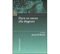 Dare un senso alla diagnosi