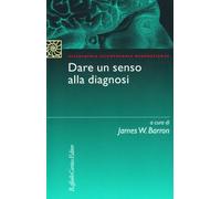 Dare un senso alla diagnosi