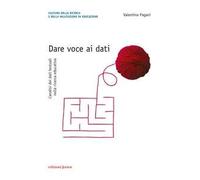 Dare voce ai dati. L'analisi dei dati testuali nella ricerca educativa
