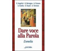Dare voce alla parola. L'omelia
