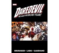 DAREDEVIL BY BRUBAKER & LARK OMNIBUS VOL. 2 [NEW PRINTING 2]: The Man Without Fear