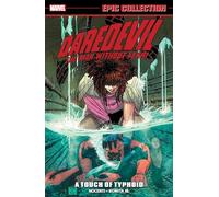 Daredevil Epic Collection: A Touch of Typhoid [New Printing] by Nocenti, Ann
