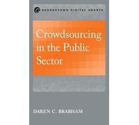 Daren C. Brabham Crowdsourcing in the Public Sector (Tascabile)