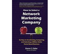Daren C Falter How to Select a Network Marketing Company (Tascabile)