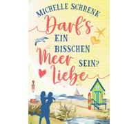 Darfs ein bisschen Meer Liebe sein?