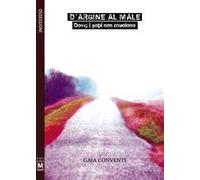 D'argine al male. Dove i topi non muoiono