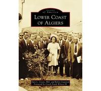 Dari L., Ph.D. Green Robin Crawford Lower Coast of Algiers (Tascabile)