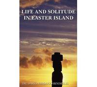 Dari-O Verdugo-Binimelis Life and Solitude in Easter Island (Tascabile)