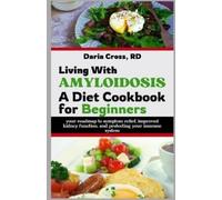Daria Cross Rd Living with Amyloidosis (Tascabile)